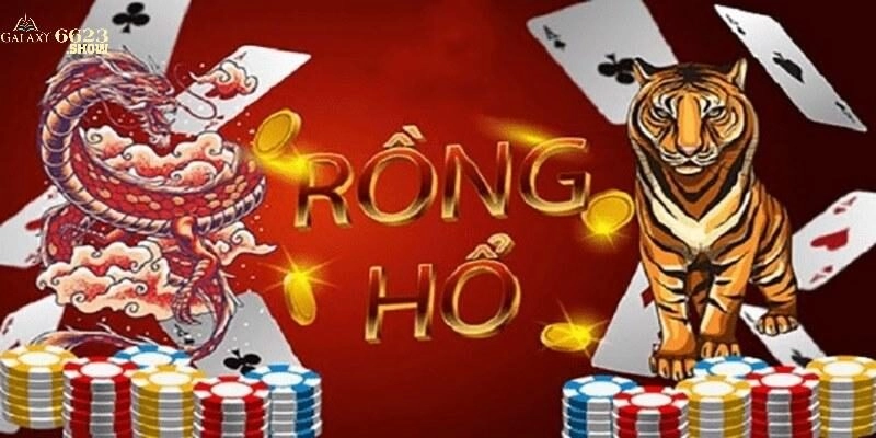Hướng Dẫn Cách Chơi Rồng Hổ 6623 Đơn Giản, Dễ Hiểu